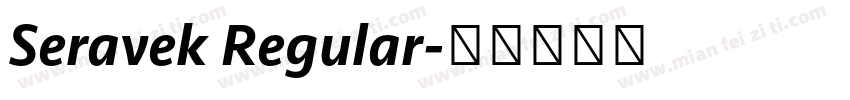 Seravek Regular字体转换